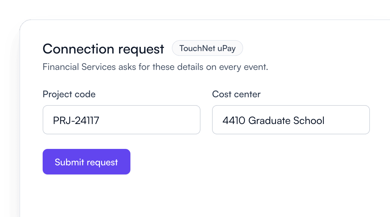 Connection request form for a TouchNet uPay gateway with a project code and a cost center filled in by the organizer